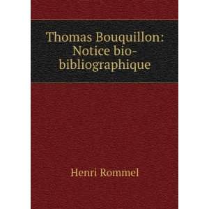 Thomas Bouquillon Notice Bio Bibliographique (French Edition) Henri 