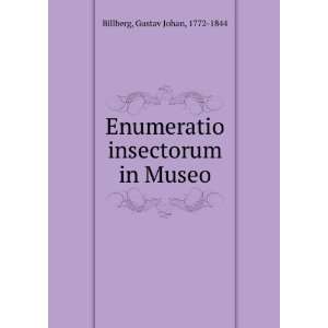 Enumeratio insectorum in Museo Gustav Johan, 1772 1844 Billberg 