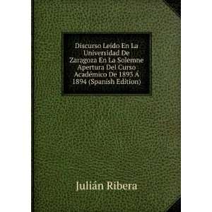   De 1893 Ã 1894 (Spanish Edition) JuliÃ¡n Ribera  Books