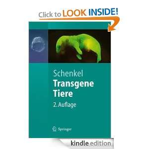 Transgene Tiere (Springer Lehrbuch) Johannes Schenkel  