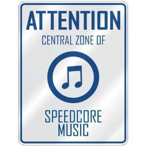    CENTRAL ZONE OF SPEEDCORE  PARKING SIGN MUSIC