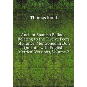   Quixote, with English Metrical Versions, Volume 2 Thomas Rodd Books