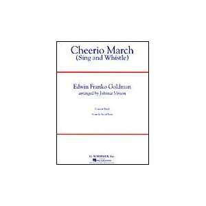  Cheerio March (sing And Whistle)   Score And Parts 