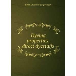  Dyeing properties, direct dyestuffs Geigy Chemical 