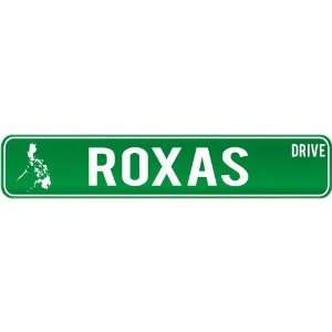  New  Roxas Drive   Sign / Signs  Philippines Street Sign 