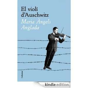 El violí dAuschwitz (Col·lecció classica) (Catalan Edition) Maria 