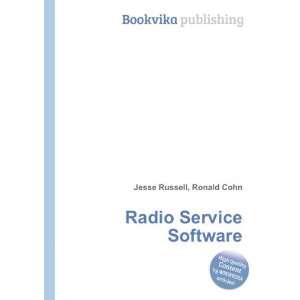  Radio Service Software Ronald Cohn Jesse Russell Books