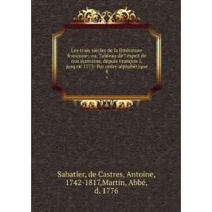   Castres, Antoine, 1742 1817,Martin, AbbÃ©, d. 1776 Sabatier Books