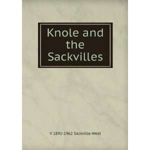    Knole and the Sackvilles V 1892 1962 Sackville West Books