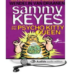 Sammy Keyes and the Psycho Kitty Queen [Unabridged] [Audible Audio 