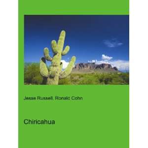  Chiricahua Ronald Cohn Jesse Russell Books