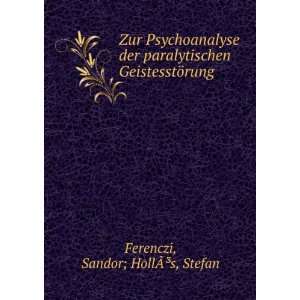   GeistesstÃ¶rung Sandor; HollÃ?Â³s, Stefan Ferenczi Books