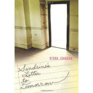    Sandrines Letter to Tomorrow [Paperback] Dedra Johnson Books