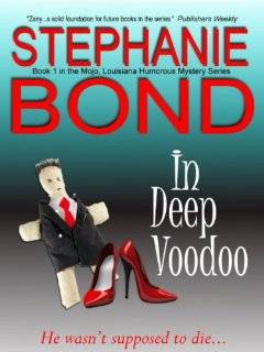 In Deep Voodoo (Mojo, Louisiana humorous mystery series #1)