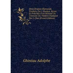   ¢tre Flamand Par J. Chot (French Edition) GhinÃ©au Adolphe Books