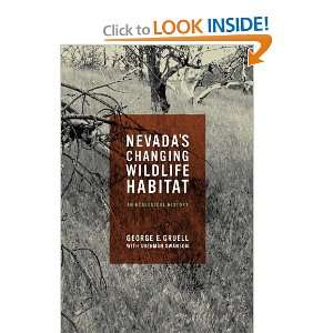  Nevadas Changing Wildlife Habitat An Ecological History 