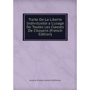   Citoyens (French Edition) Antoine SimÃ©on Gabriel CoffiniÃ¨res