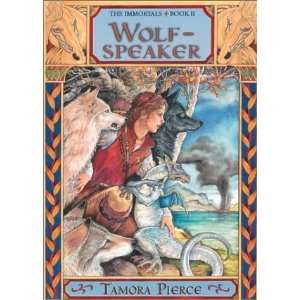  Wolf Speaker (The Immortals Book 2) [Hardcover] Tamora 