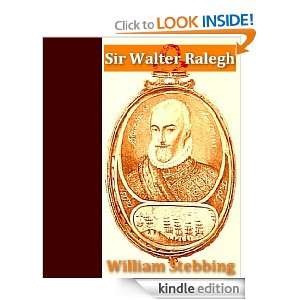   Walter Ralegh, A Biography William Stebbing  Kindle Store
