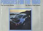 Porsches for the Road by Henry Rasmussen (1984, Hardcover, Reprint)