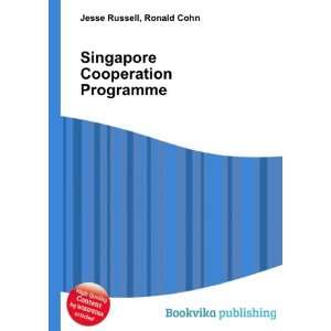  Singapore Cooperation Programme Ronald Cohn Jesse Russell 