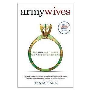   Unwritten Code of Military Marriage by Tanya Biank  Author  Books