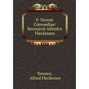    Recensvit Alfredvs Fleckeisen Alfred Fleckeisen Terence Books