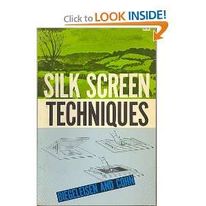  Silk Screen Techniques J.I. Biegeleisen Books