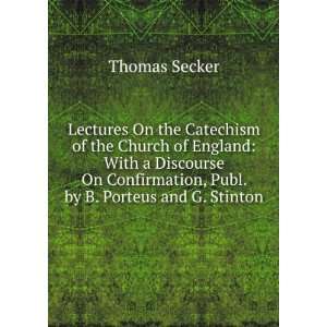   Confirmation, Publ. by B. Porteus and G. Stinton Thomas Secker Books