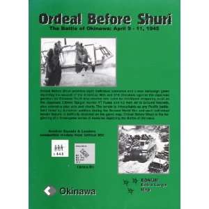  CRI Ordeal Before Shuri, the Battle of Okinawa, Module 