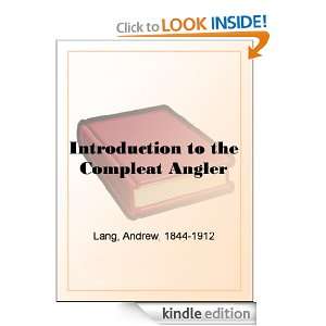 Introduction to the Compleat Angler Andrew Lang  Kindle 