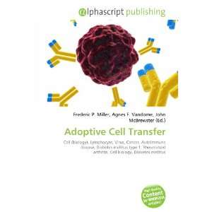  Adoptive Cell Transfer (9786133852556) Books