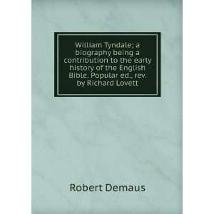  William Tyndale; a biography being a contribution to the 