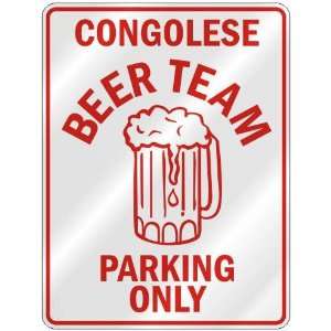   CONGOLESE BEER TEAM PARKING ONLY  PARKING SIGN COUNTRY 