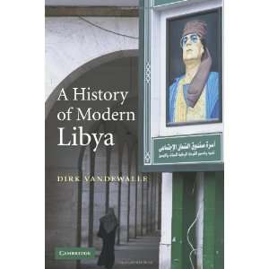    A History of Modern Libya [Paperback] Dirk Vandewalle Books