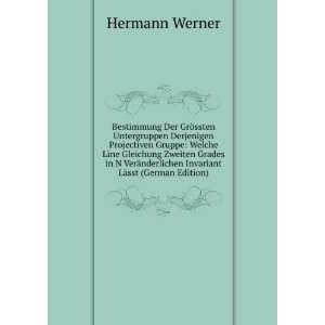   VerÃ¤nderlichen Invariant LÃ¤sst (German Edition) Hermann Werner