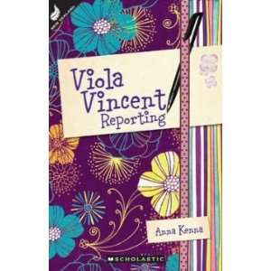  Viola Vincent Reporting ANNA KENNA Books