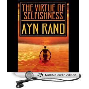  The Virtue of Selfishness (Audible Audio Edition) Ayn 
