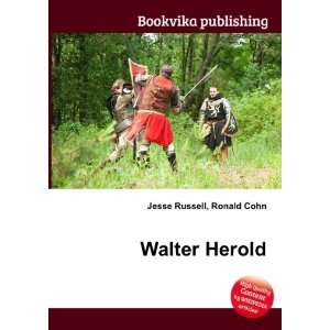  Walter Herold Ronald Cohn Jesse Russell Books