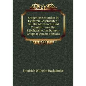    CoupÃ© (German Edition) Friedrich Wilhelm HacklÃ¤nder Books