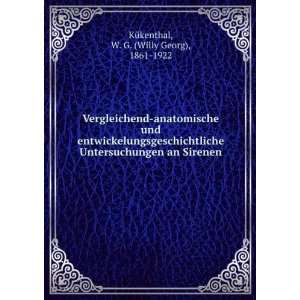   an Sirenen W. G. (Willy Georg), 1861 1922 KÃ¼kenthal Books