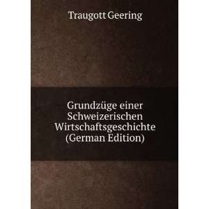   Wirtschaftsgeschichte (German Edition) Traugott Geering Books