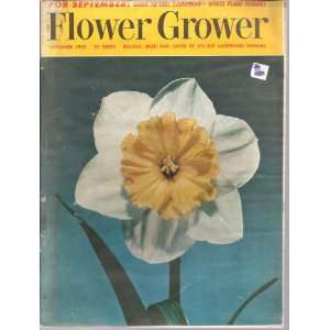  FLOWER GROWER~MAGAZINE~SEPTEMBER 1953 VARIOUS Books