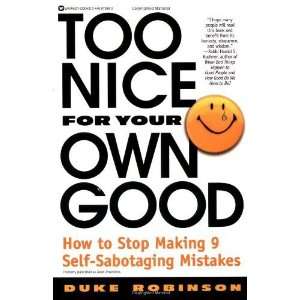   Making 9 Self Sabotaging Mistakes [Paperback] Duke Robinson Books