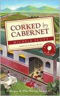 Corked by Cabernet (Wine Lovers Mystery Series #5)