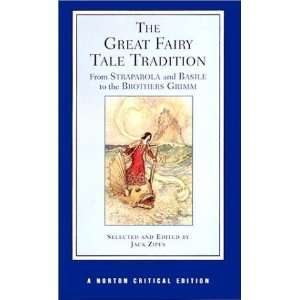  The Great Fairy Tale Tradition From Straparola and Basile 