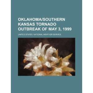  Oklahoma/southern Kansas tornado outbreak of May 3, 1999 