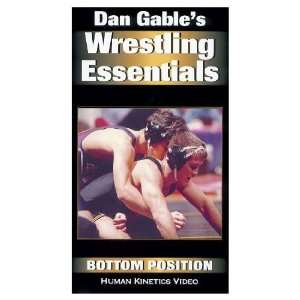 Dan Gable Wrestling Essentials Bottom Postion (Video   NTSC)  