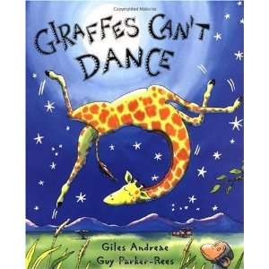  By Giles Andreae Giraffes Cant Dance  Author  Books