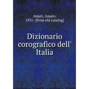   corografico dell Italia Amato, 1831  [from old catalog] Amati Books